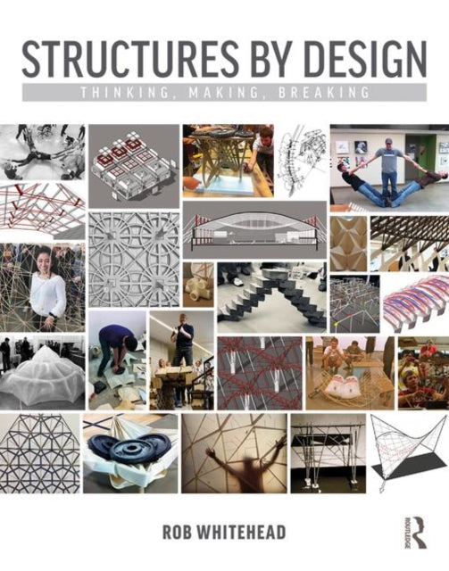 Book cover of: Structures by Design. By: Robert Whitehead