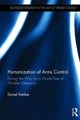 Book cover of: Humanization of Arms Control. By: Daniel Rietiker