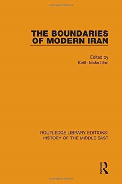 Book cover of: Boundaries of Modern Iran. By: Keith Mclachlan