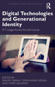 Book cover of: Digital Technologies and Generational Identity. By: Sakari Taipale