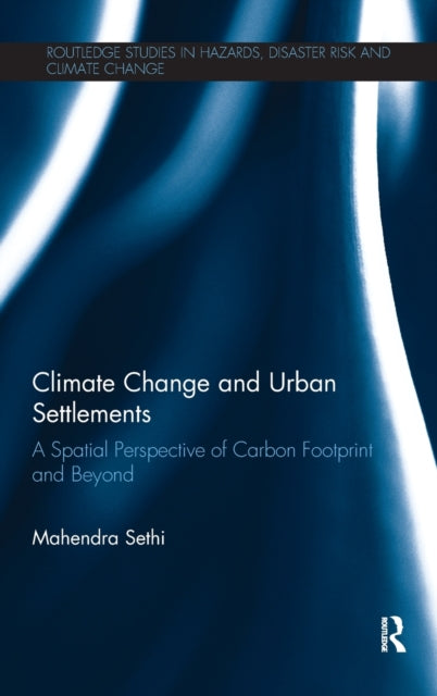 Book cover of: Climate Change and Urban Settlements. By: Mahendra Sethi