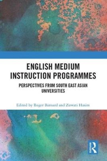 Book cover of: English Medium Instruction Programmes. By: Roger Barnard