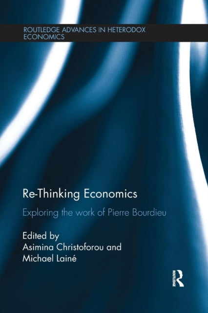 Book cover of: Re-Thinking Economics. By: Asimina Christoforou