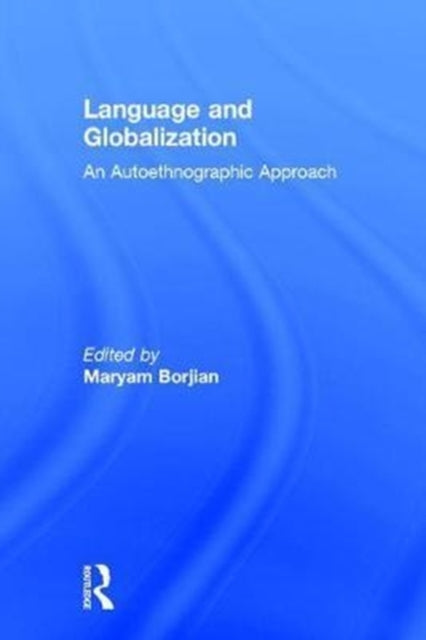 Book cover of: Language and Globalization. By: Maryam Borjian