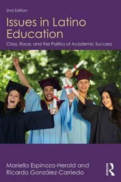 Book cover of: Issues in Latino Education. By: Mariella Espinoza-Herold