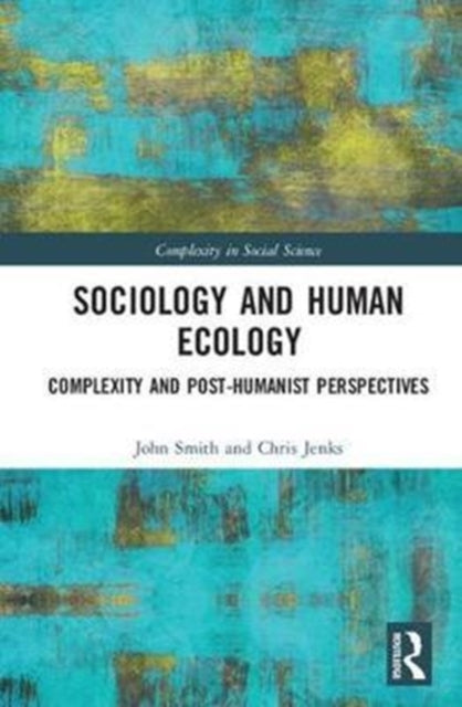 Book cover of: Sociology and Human Ecology. By: John A. Smith