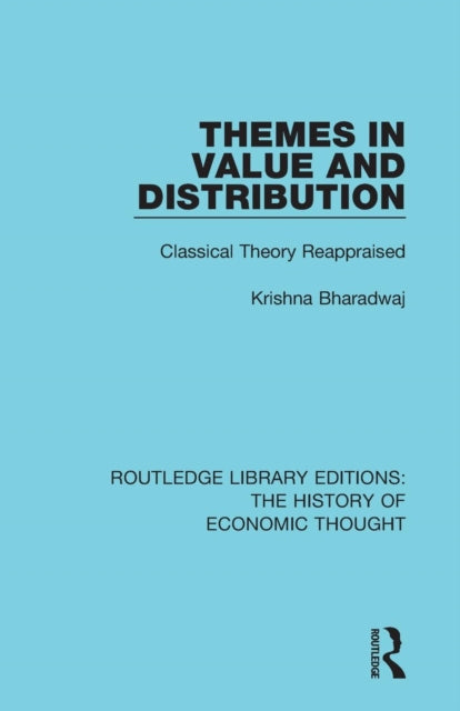 Book cover of: Themes in Value and Distribution. By: Krishna Bharadwaj
