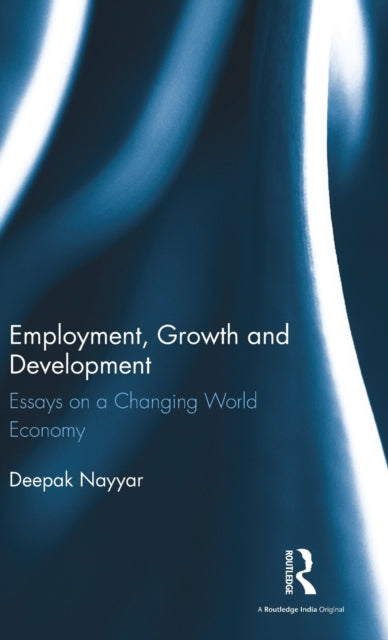 Book cover of: Employment, Growth and Development