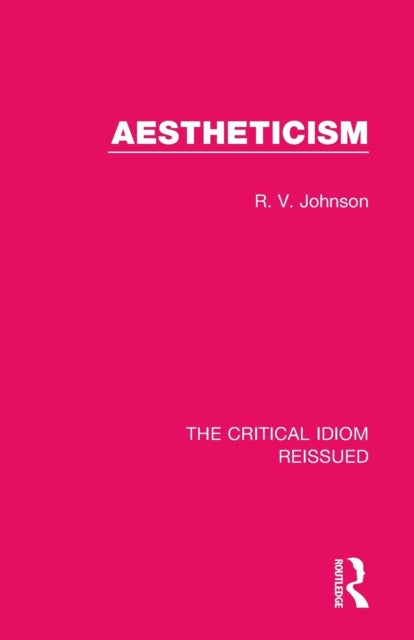 Book cover of: Aestheticism. By: Robert Vincent Johnson