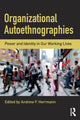 Book cover of: Organizational Autoethnographies. By: Andrew F. Herrmann