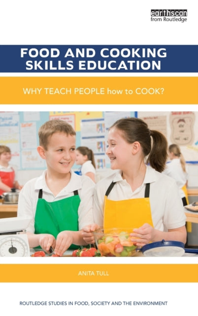 Book cover of: Food and Cooking Skills Education. By: Anita Tull