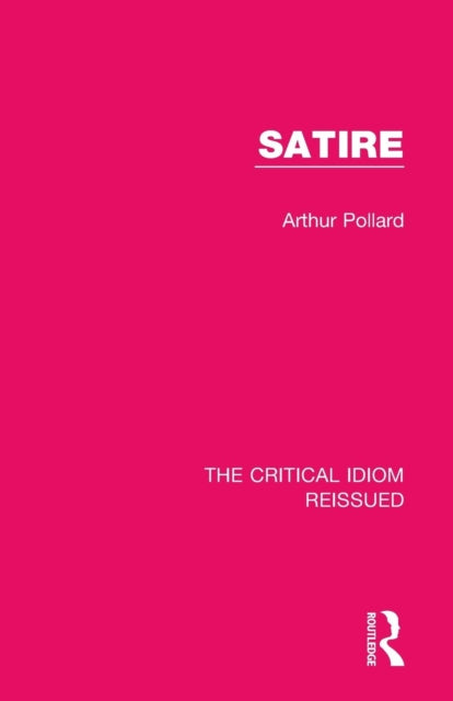 Book cover of: Satire. By: Arthur Pollard