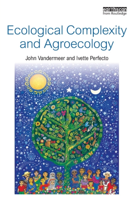 Book cover of: Ecological Complexity and Agroecology. By: John Vandermeer