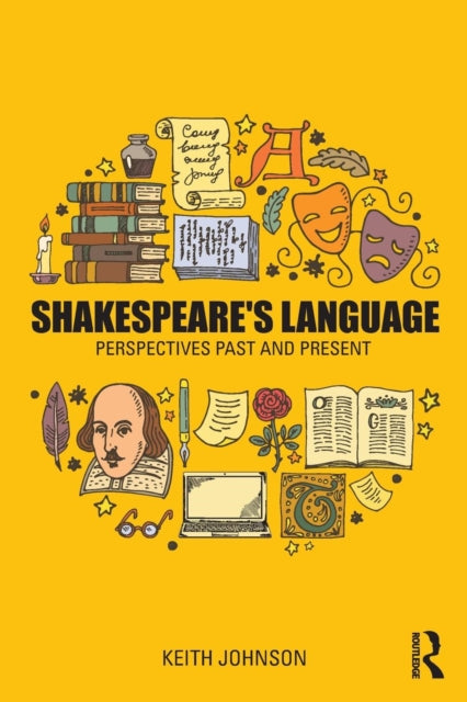 Book cover of: Shakespeare's Language. By: Keith Johnson