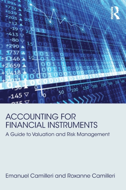 Book cover of: Accounting for Financial Instruments. By: Emanuel Camilleri