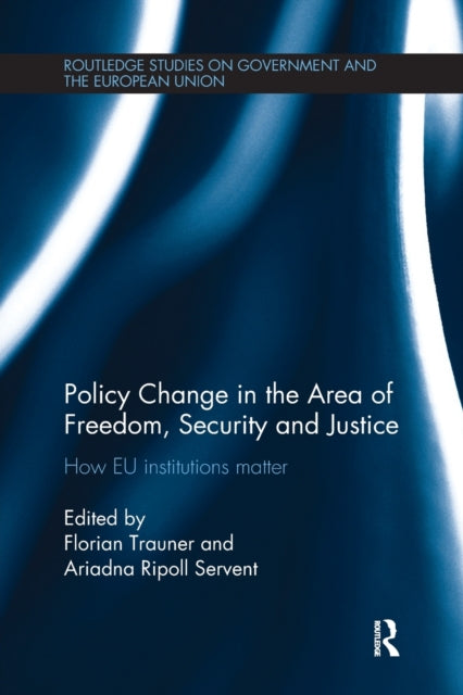 Book cover of: Policy change in the Area of Freedom, Security and Justice. By: Florian Trauner