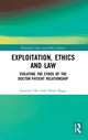 Book cover of: Exploitation, Ethics and Law. By: Hazel Biggs
