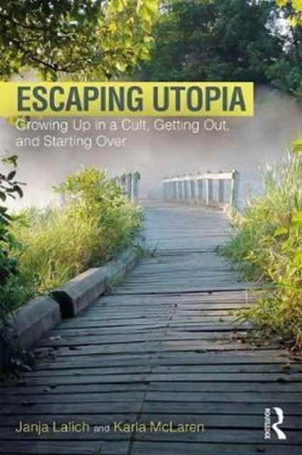 Book cover of: Escaping Utopia