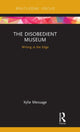 Book cover of: Disobedient Museum. By: Kylie Message