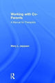 Book cover of: Working with Co-Parents. By: Mary L. Jeppsen