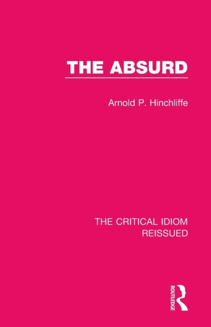 Book cover of: Absurd. By: Arnold P. Hinchliffe