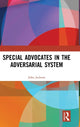 Book cover of: Special Advocates in the Adversarial System. By: John Jackson
