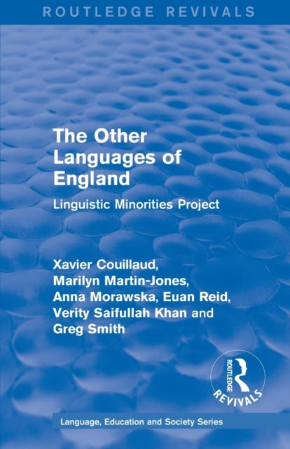 Book cover of: Routledge Revivals: The Other Languages of England (1985). By: Xavier Couillaud