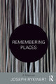 Remembering Places: A Memoir