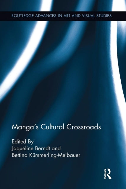 Book cover of: Manga's Cultural Crossroads. By: Jaqueline Berndt