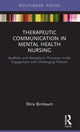 Book cover of: Therapeutic Communication in Mental Health Nursing. By: Shira Birnbaum