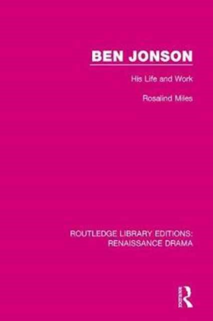 Book cover of: Ben Jonson. By: Rosalind Miles
