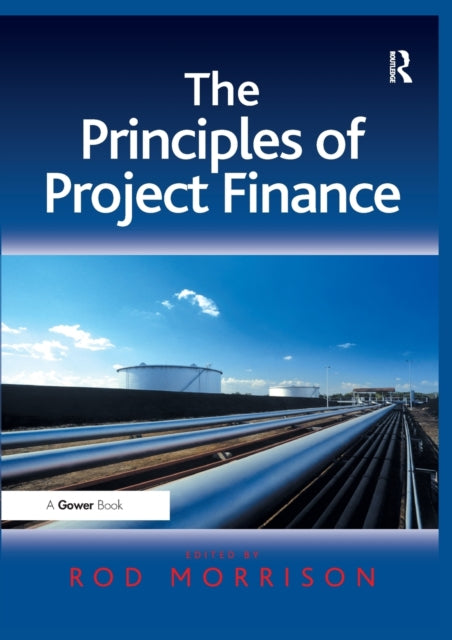 Book cover of: Principles of Project Finance. By: Rod Morrison