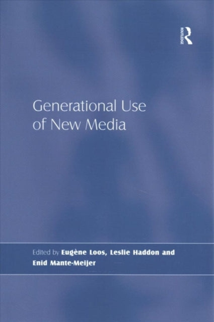 Book cover of: Generational Use of New Media. By: Leslie Haddon