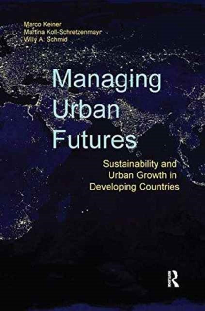 Book cover of: Managing Urban Futures. By: Marco Keiner