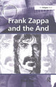 Book cover of: Frank Zappa and the And. By: Paul Carr