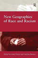 Book cover of: New Geographies of Race and Racism. By: Caroline Bressey