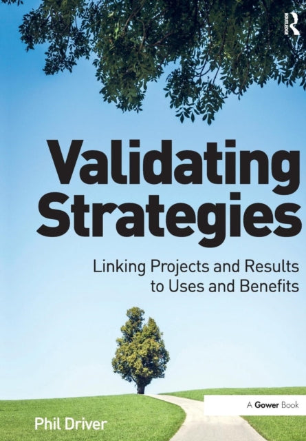 Book cover of: Validating Strategies. By: Phil Driver