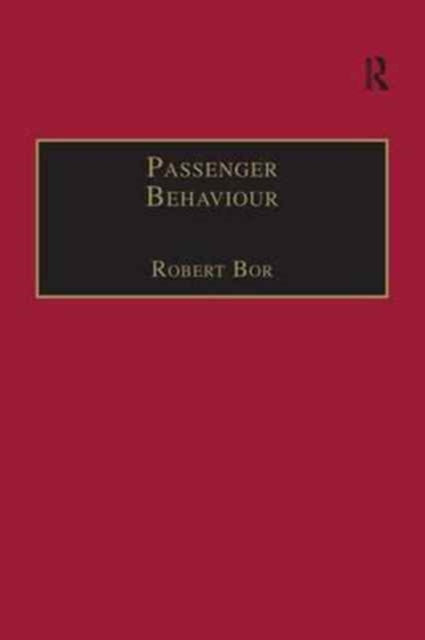 Book cover of: Passenger Behaviour. By: Robert Bor