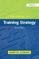 Book cover of: Handbook for Training Strategy. By: Martyn Sloman