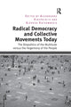 Book cover of: Radical Democracy and Collective Movements Today. By: Alexandros Kioupkiolis