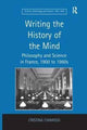 Book cover of: Writing the History of the Mind. By: Cristina Chimisso