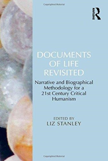 Book cover of: Documents of Life Revisited. By: Liz Stanley