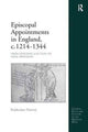 Book cover of: Episcopal Appointments in England, c. 1214–1344. By: Katherine Harvey