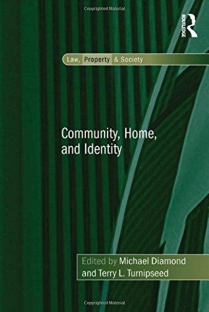 Book cover of: Community, Home, and Identity. By: Terry L. Turnipseed