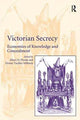 Book cover of: Victorian Secrecy. By: Denise Tischler Millstein