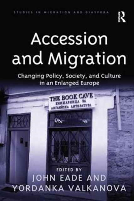 Book cover of: Accession and Migration. By: Yordanka Valkanova