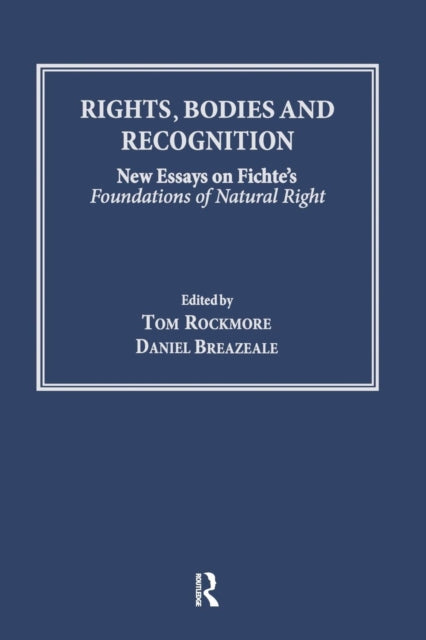 Book cover of: Rights, Bodies and Recognition. By: Tom Rockmore