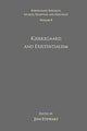 Book cover of: Volume 9: Kierkegaard and Existentialism. By: Jon Stewart