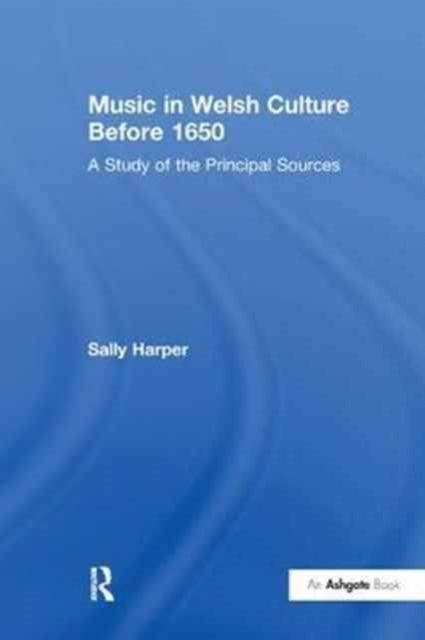 Book cover of: Music in Welsh Culture Before 1650. By: Sally Harper