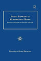 Book cover of: Papal Banking in Renaissance Rome. By: Francesco Guidi Bruscoli